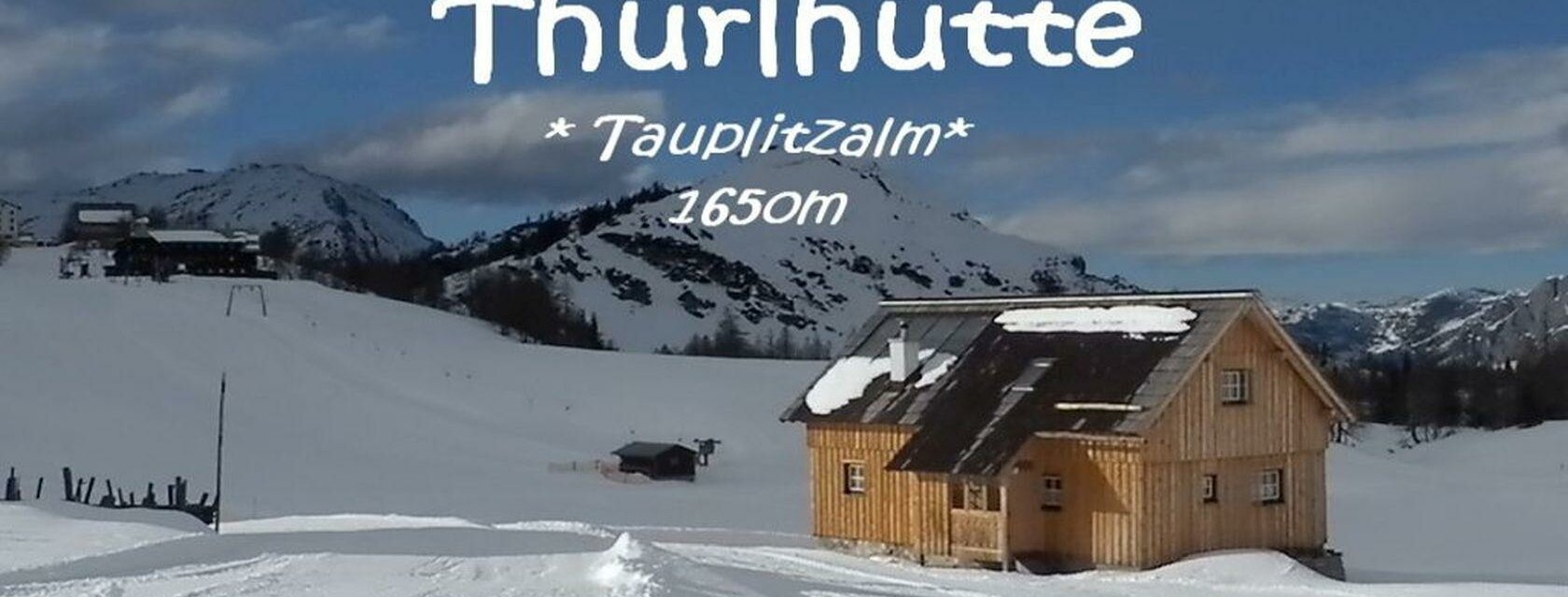 Thürlhütte auf der Tauplitzalm